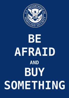 Be Afraid and Buy Something